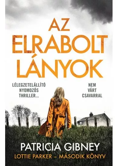 Az elrabolt lányok - Lottie Parker 2. (3. kiadás)