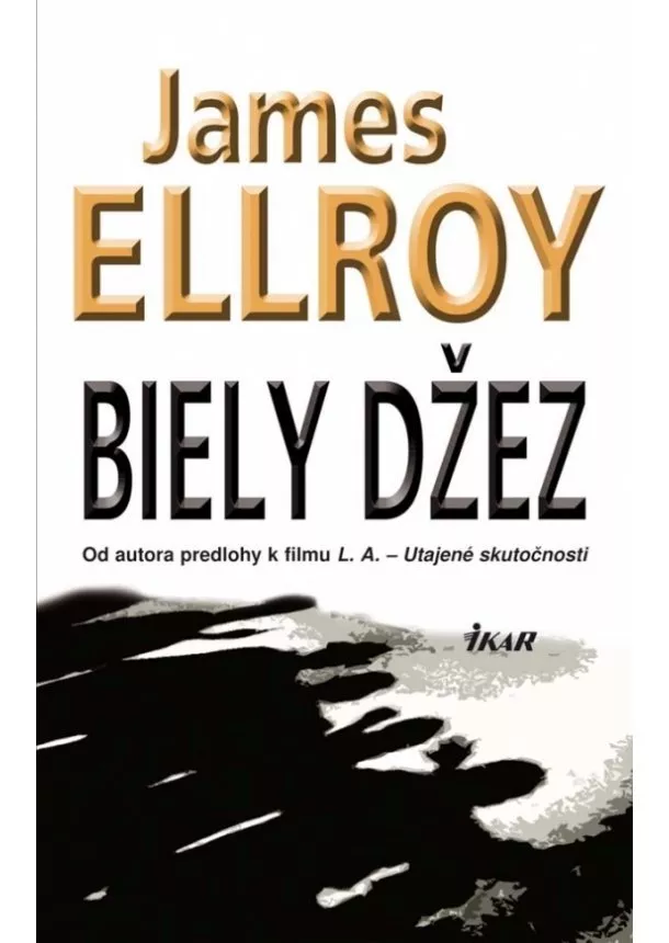 James Ellroy - Biely džez