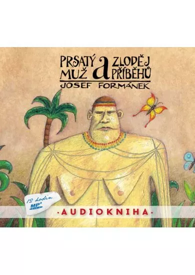 Prsatý muž a zloděj příběhů - čte Filip Švarc/audiokniha 12 hodin MP3