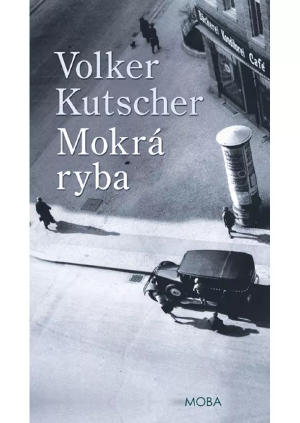 Volker Kutscher - Mokrá ryba