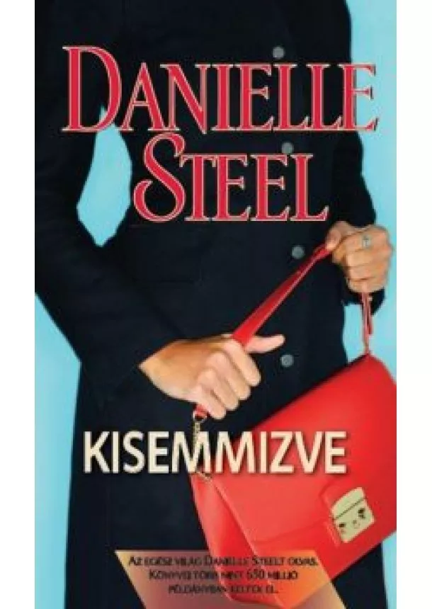 Danielle Steel - Kisemmizve