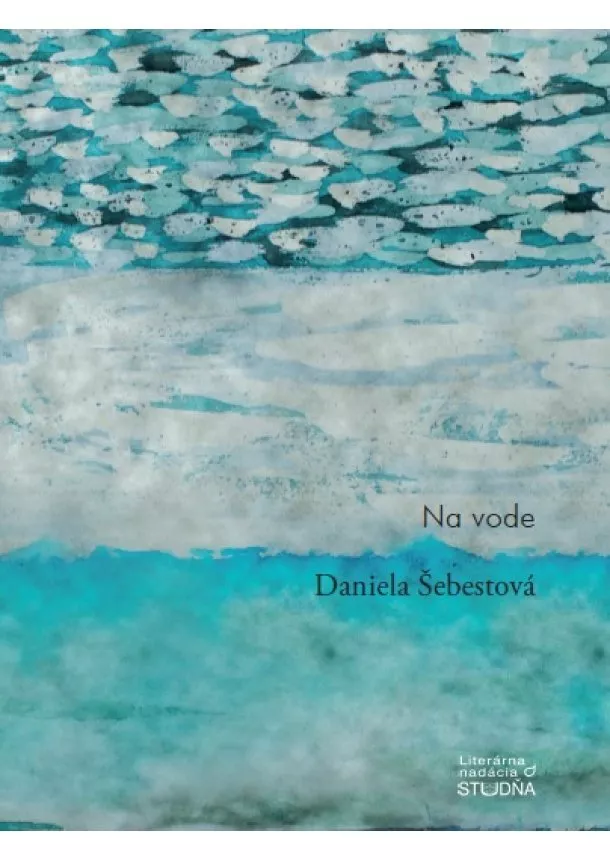 Daniela Šebestová - Na vode