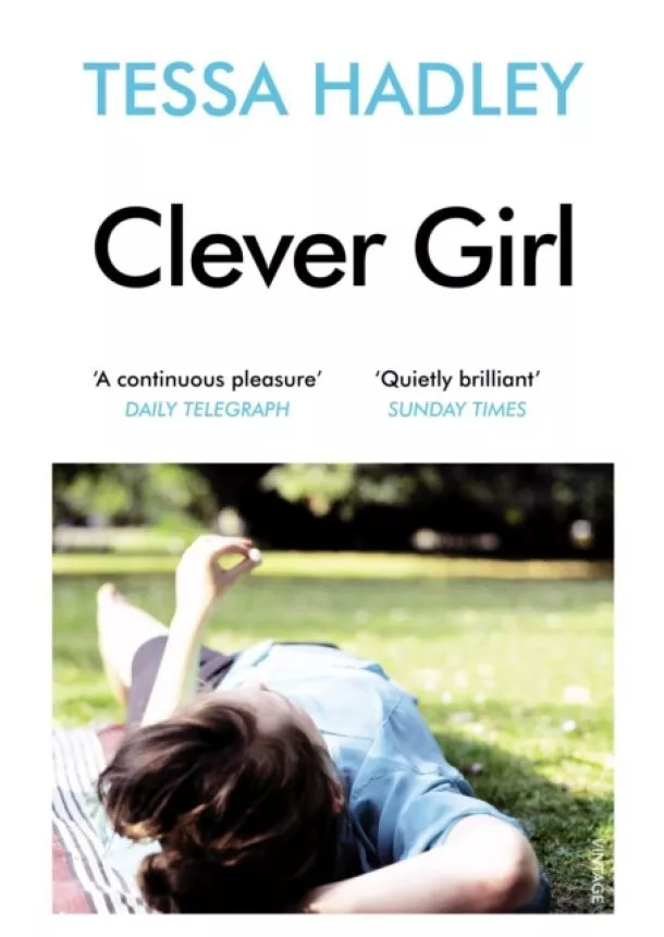 Tessa Hadley - Clever Girl