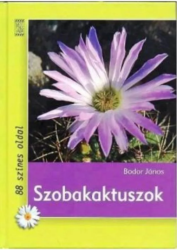 BODOR JÁNOS - SZOBAKAKTUSZOK