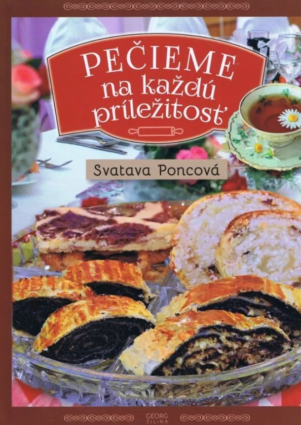 Svatava Poncová - Pečieme na každú príležitosť