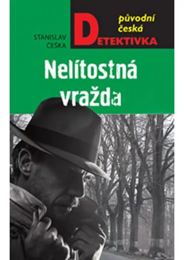 Stanislav Češka - Nelítostná vražda