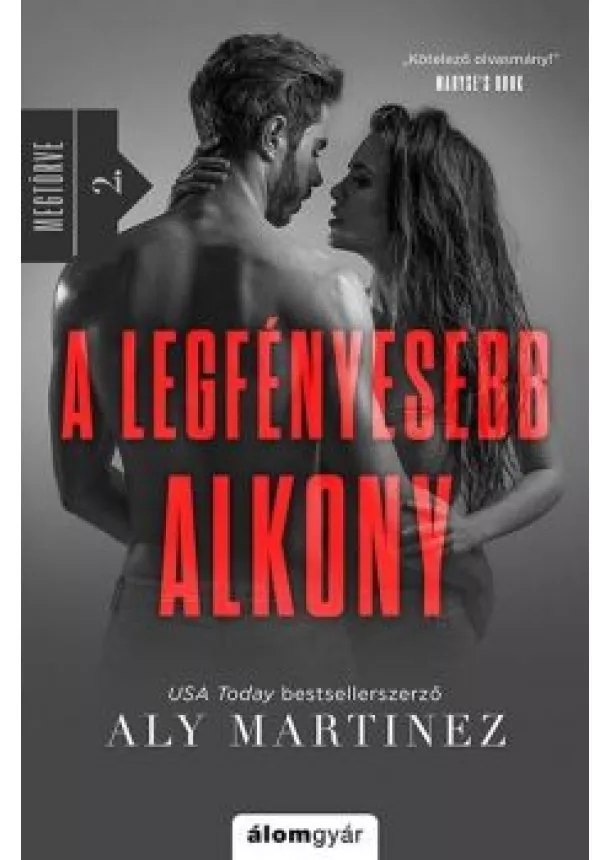 Aly Martinez - A legfényesebb alkony - Megtörve II.