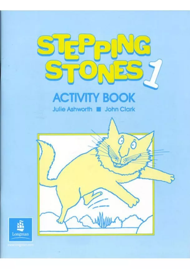 Julie Ashworth, Clark John - Stepping Stones 1 Activity Book