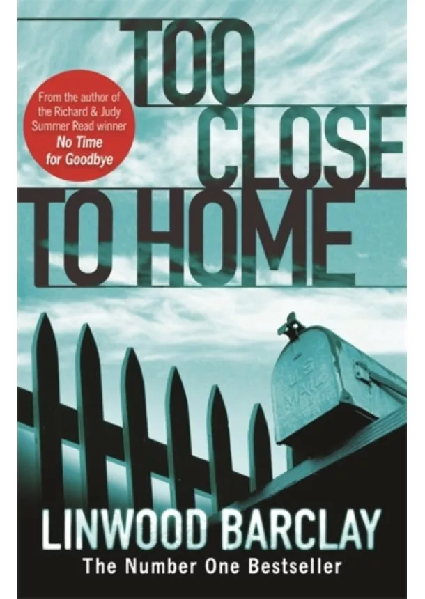 Linwood Barclay - Too Close to Home