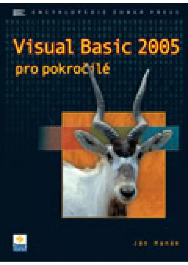 Ján Hanák - Visual Basic 2005 pro pokročilé