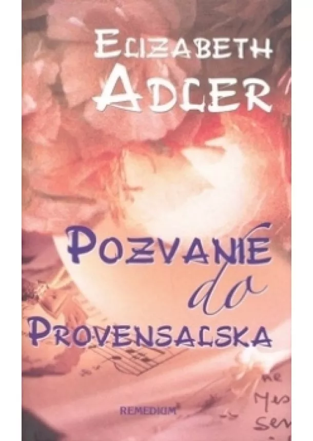 Elizabeth Adler - Pozvanie do Provensálska