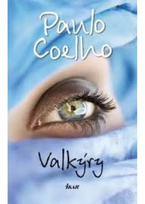 Paulo Coelho - Valkýry