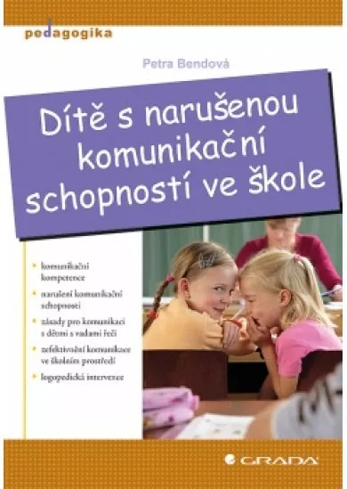 Dítě s narušenou komunikační schopností ve škole