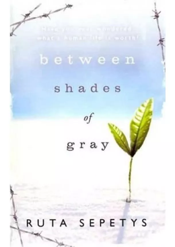 Ruta Sepetys - Between Shades of Gray