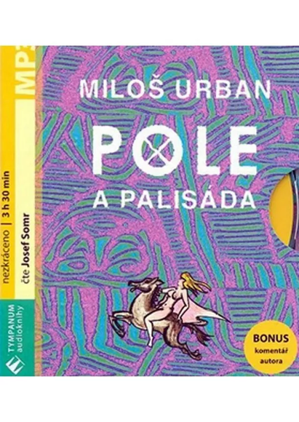 Urban Miloš - Pole a palisáda - MP3 audiokniha