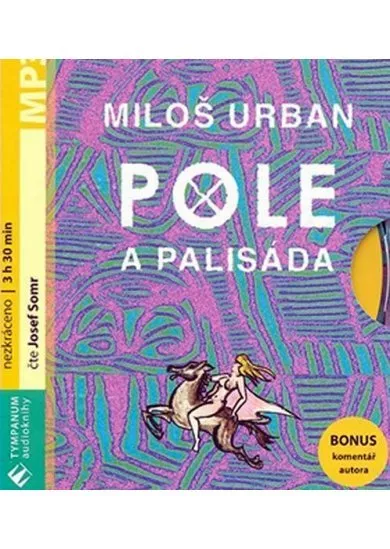 Pole a palisáda - MP3 audiokniha