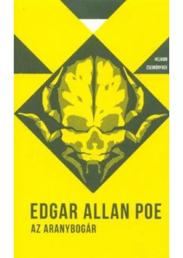 Edgar Allan Poe - Az aranybogár - Helikon zsebkönyvek 10.