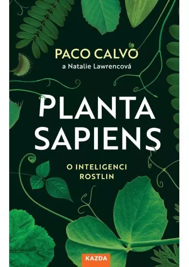 Planta sapiens - O inteligenci rostlin