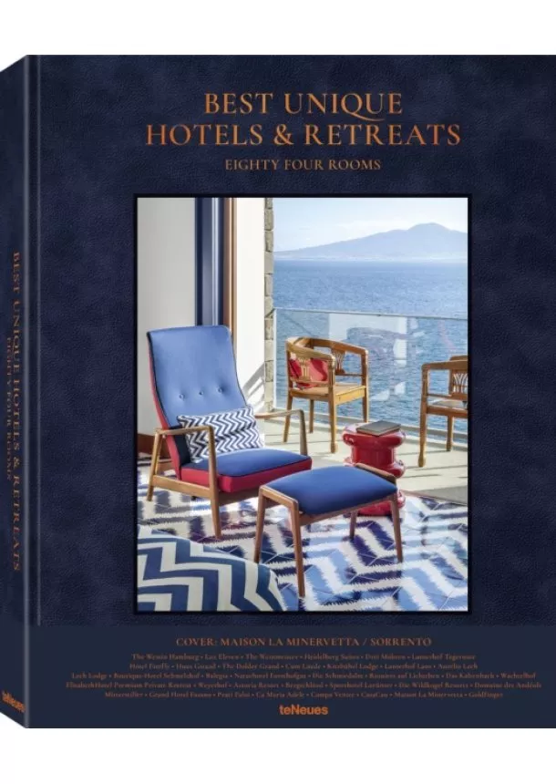 Sebastian Schoellgen, Martin Nicolas Kunz - Best Unique Hotels & Retreats