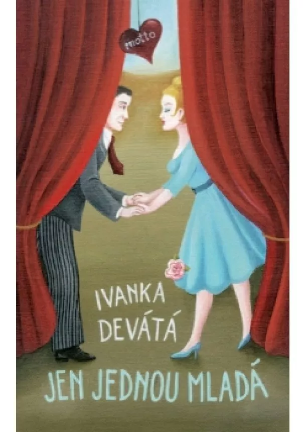 Ivanka Devátá - Jen jednou mladá