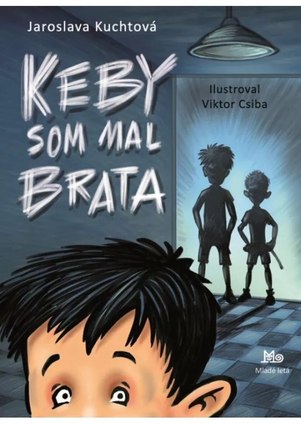 Jaroslava Kuchtová - Keby som mal brata