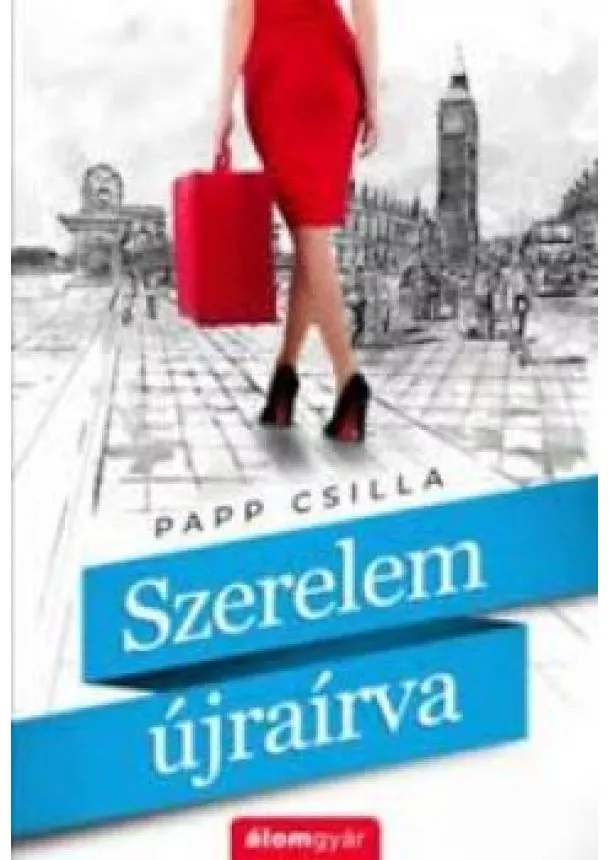 Papp Csilla - Szerelem újraírva