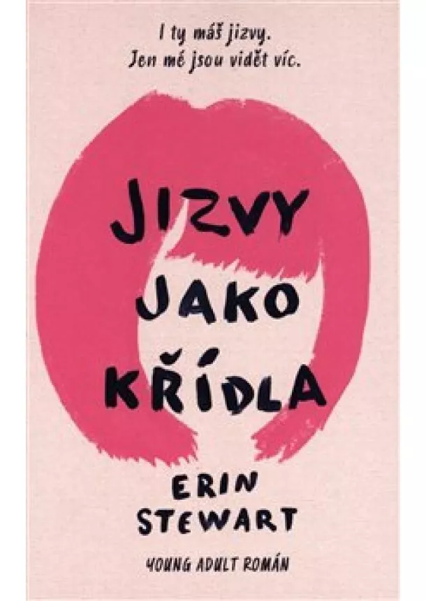 Erin Stewart - Jizvy jako křídla