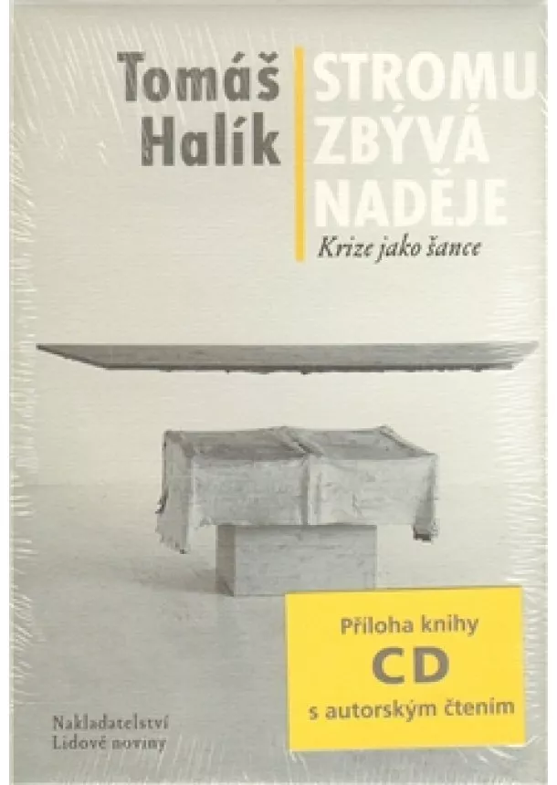 Tomáš Halík - Stromu zbývá naděje