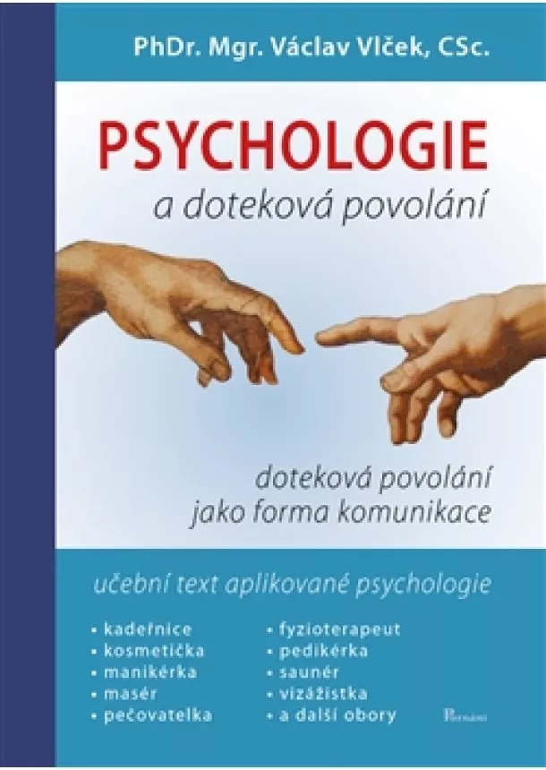 Václav Vlček - Psychologie a doteková povolání - Učebnice obchodní psychologie