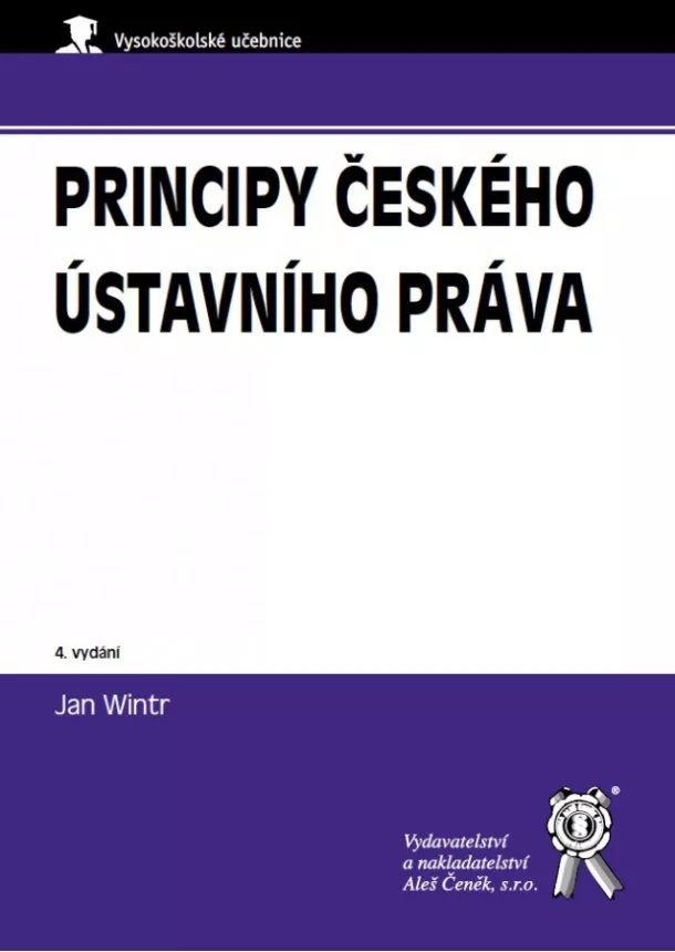 Jan Wintr - Principy českého ústavního práva (4. vydání)