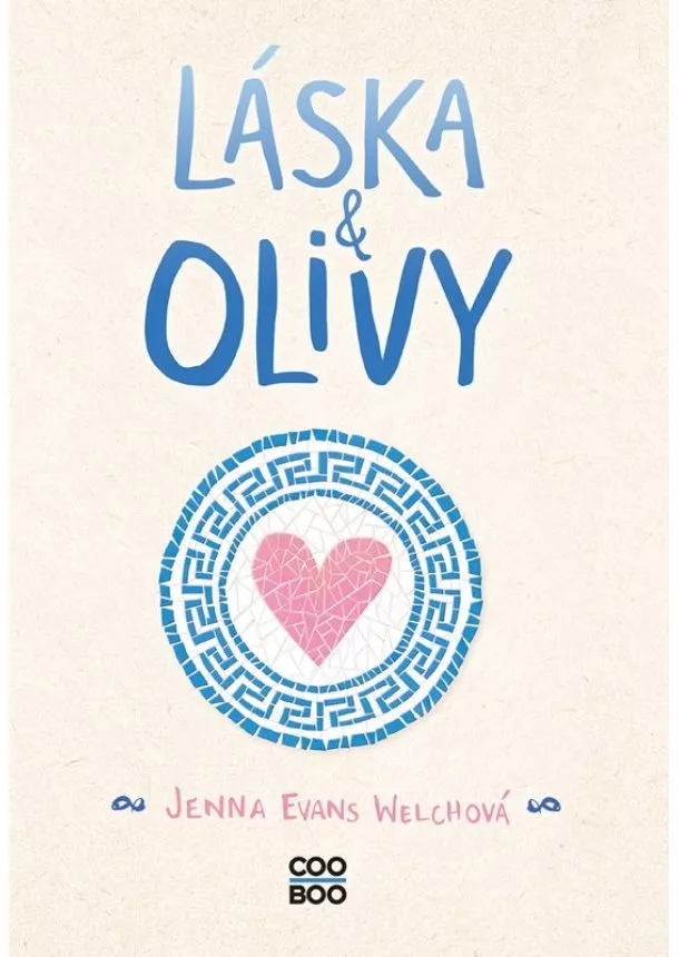 Jenna Evans Welchová - Láska a olivy