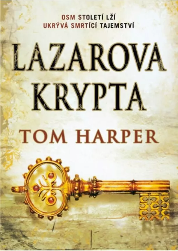 Tom Harper - Lazarova krypta