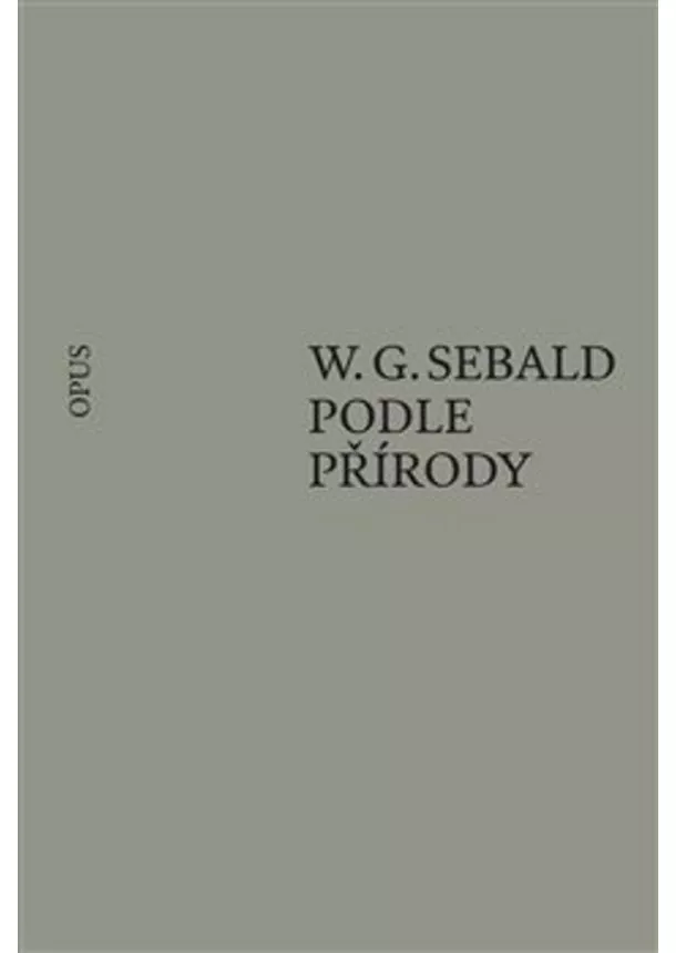 W. G.Sebald  - Podle přírody