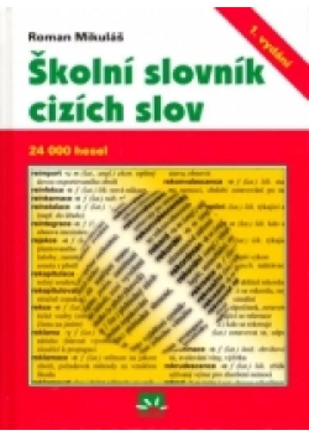 Roman Mikuláš - Školní slovník cizích slov