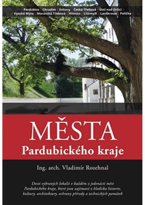 Vladimír Rozehnal - Města Pardubického kraje