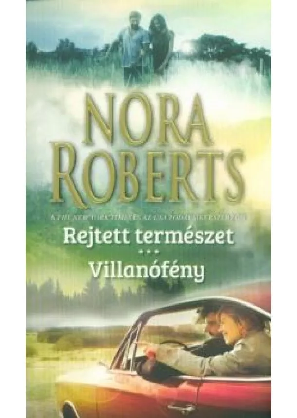 Nora Roberts - Rejtett természet - Villanófény (2. kiadás)