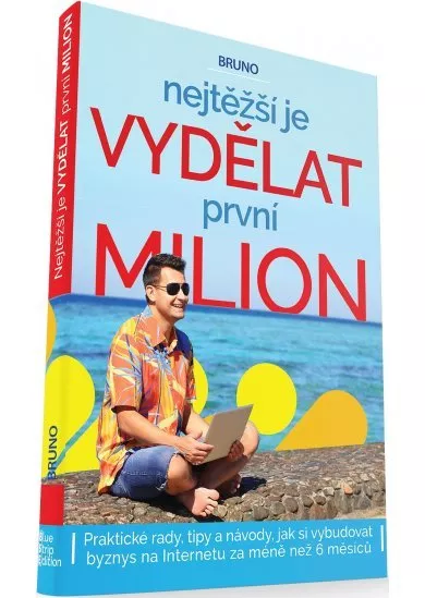 Nejtěžši je vydělat první milion