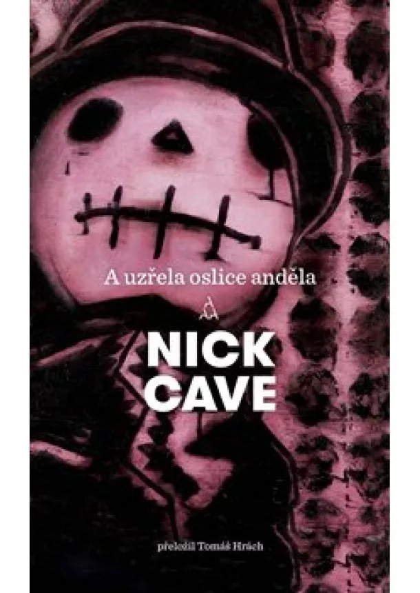 Nick Cave - A uzřela oslice anděla