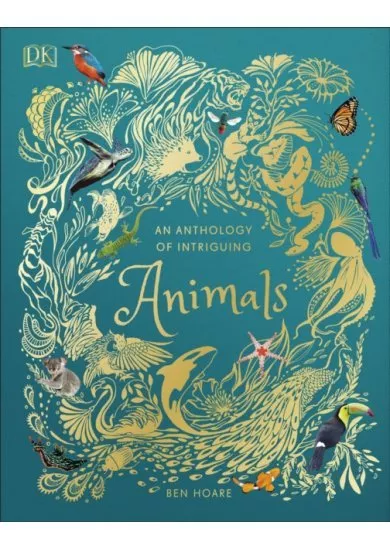 An Anthology of Intriguing Animals