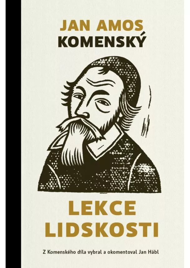 Jan Amos Komenský - Lekce lidskosti