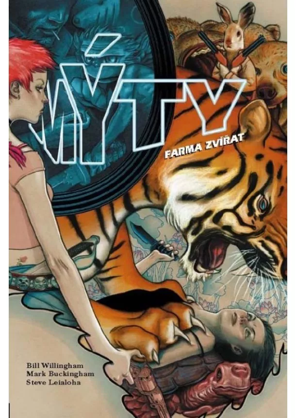 Bill Willingham , Mark Buckingham - Mýty 2: Farma zvířat