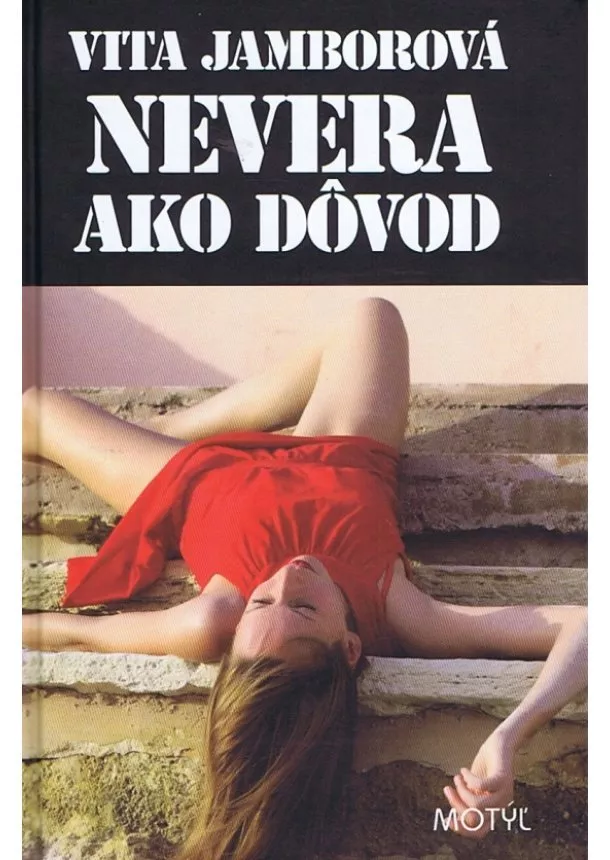 Vita Jamborová - Nevera ako dôvod