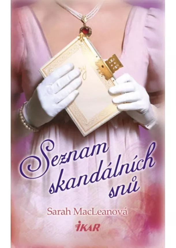 Sarah MacLean - Seznam skandálních snů