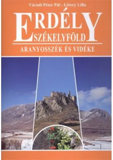 ERDÉLY SZÉKELYFÖLD