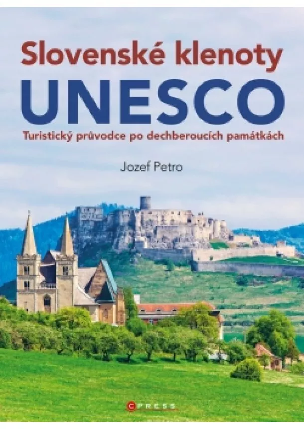 Jozef Petro - Slovenské klenoty UNESCO