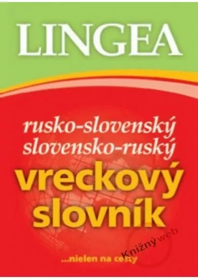 Rusko-slovenský slovensko-ruský vreckový slovník...nielen na cesty