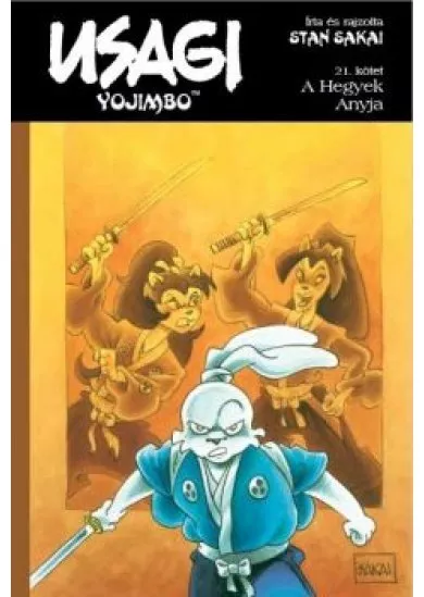 Usagi Yojimbo 21. - A Hegyek Anyja