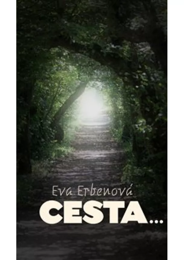 Eva Erbenová - Cesta...