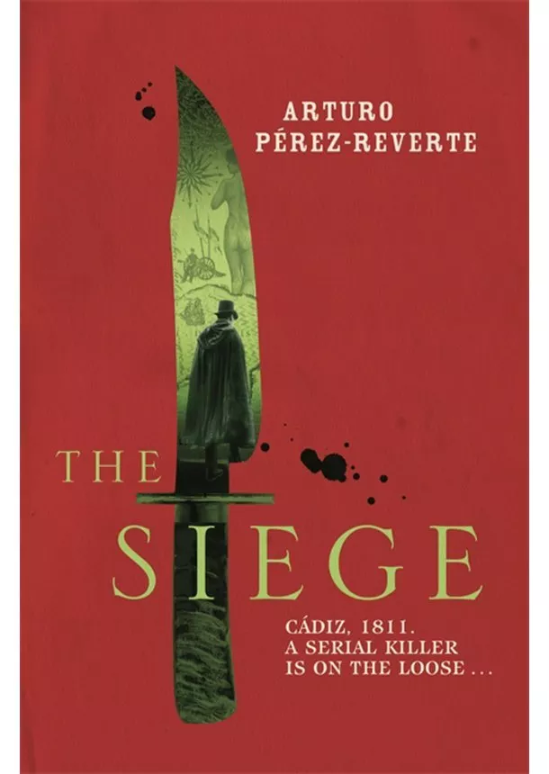 Arturo Pérez-Reverte - The Siege