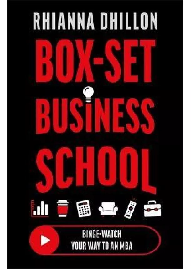 Rhianna Dhillon - Box-Set Business School